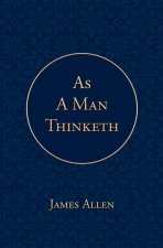 As a Man Thinketh