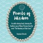 Pearls of Wisdom: An Adult Coloring Book
