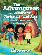 Adventures of Alexandria, Christian, and Ariel