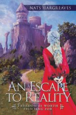 Escape to Reality