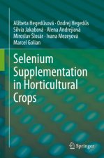Selenium Supplementation in Horticultural Crops