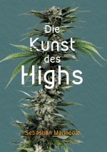 Die Kunst des Highs