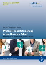 Professionalitätsforschung in der Sozialen Arbeit