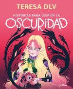 Historias para leer en la oscuridad