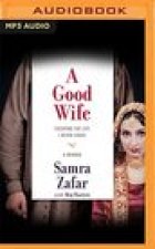 A Good Wife: Escaping the Life I Never Chose