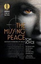 The Missing Peace: An Explosive International Spy Thriller
