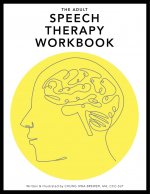 Adult Speech Therapy Workbook