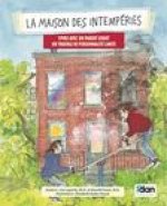 La Maison Des Intemperies: Vivre Avec Un Parent Ayant Un Trouble de Personnalite Limite