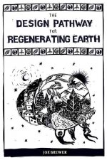 Design Pathway for Regenerating Earth