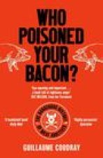 Who Poisoned Your Bacon?