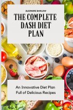 Complete Dash Diet Plan
