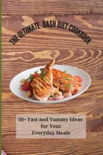 Ultimate Dash Diet Cookbook