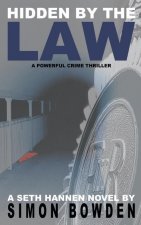 Hidden by the Law
