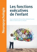 Les fonctions exécutives de l'enfant