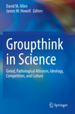 Groupthink in Science