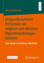 Zivilgesellschaftliche Performanz Von Religioesen Und Sakularen Migrantenselbstorganisationen