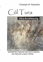 Cul Tura Ultra-Kurzfassung
