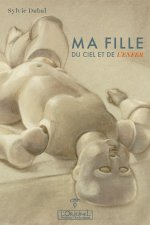 Ma fille du ciel et de l'enfer