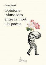 OPINIONS INFUNDADES ENTRE LA MORT I LA POESIA