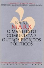 O manifesto comunista e outros escritos políticos
