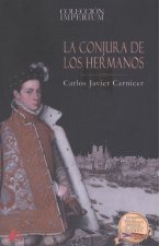 LA CONJURA DE LOS HERMANOS