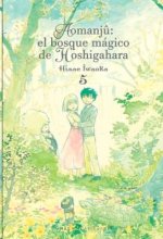 AOMANJU EL BOSQUE MAGICO DE HOSHIGAHARA N 05