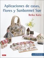 Aplicaciones de casas, flores y Sunbonnet Sue