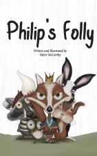 Philip's Folly