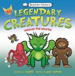 Basher History: Legendary Creatures