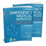 Emergency Medical Services - Clinical Practice and  Systems Oversight 3e 2 Volume Set