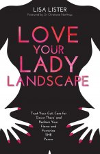 Love Your Lady Landscape