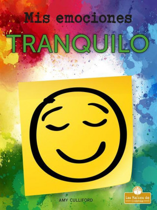 Tranquilo (Calm)