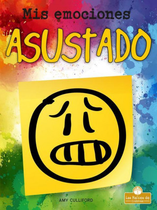 Asustado (Scared)