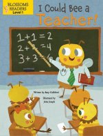 I Could Bee a Teacher!