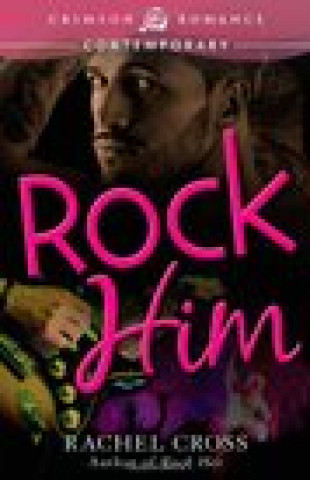 Rock Him