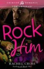 Rock Him