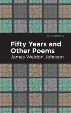 Fifty Years and Other Poems