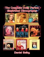 Complete Dolly Parton Illustrated Discography