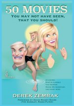 Fifty Movies You May Not Have Seen That You Should