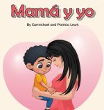 Mama y yo