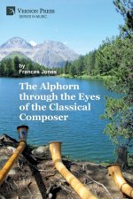 Alphorn through the Eyes of the Classical Composer (B&W)