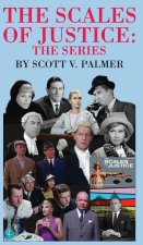 Scales of Justice-The Series