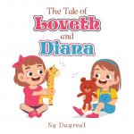 Tale of Loveth and Diana