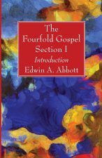 Fourfold Gospel; Section I