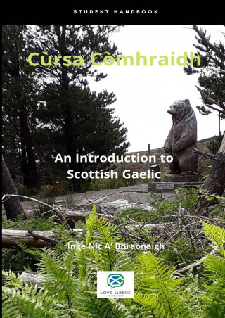 Cursa Comhraidh An Introduction to Scottish Gaelic