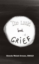 Little Book of Grief