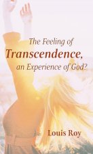 Feeling of Transcendence, an Experience of God?