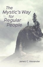 Mystic's Way for Regular People