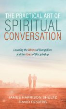 Practical Art of Spiritual Conversation