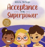 Acceptance is My Superpower